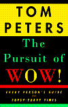 Tom Peters - The Pursuit of Wow